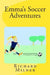 Emma's Soccer Adventures by Richard Milner