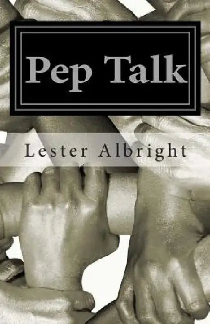 Pep Talk by Lester Albright