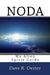 Noda: My Alien Spirit Guide by Dave R. Oester