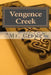 Vengence Creek by Crowe