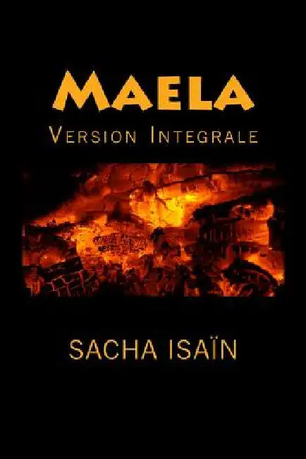 Maela: Version Integrale by Sacha Isain