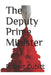 The Deputy Prime Minister by Robert Cubitt