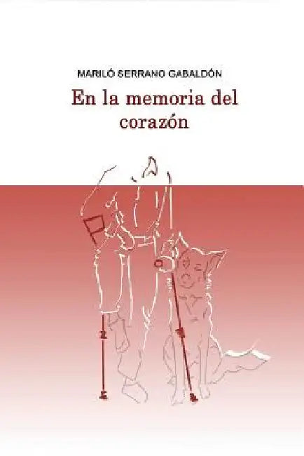 En la memoria del corazón by Gabaldón, Mariló Serrano