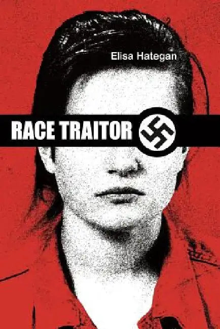 Race Traitor: The True Story of Canadian Intelligence's Greatest Cover-Up by Nina Bunjevac