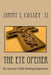 The Eye Opener by Jimmy Lee Cossey II