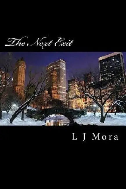 The Next Exit by L. J. Mora