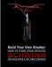 Build Your Own Klunker Turn Your Vintage Schwinn Bicycle into a 26" BMX Cruiser by Madeline G. Swike