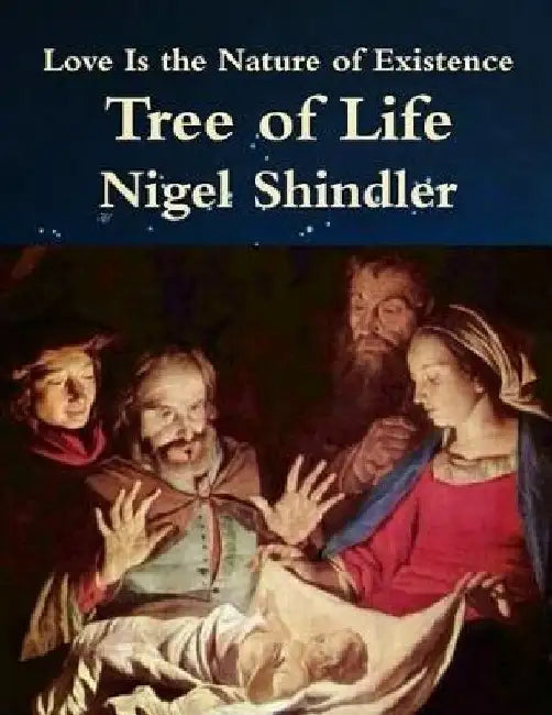 Tree of Life: Love Is the Nature of Existence by Max Shindler