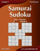Samurai Sudoku - Easy to Extreme - Volume 1 - 159 Puzzles by Nick Snels