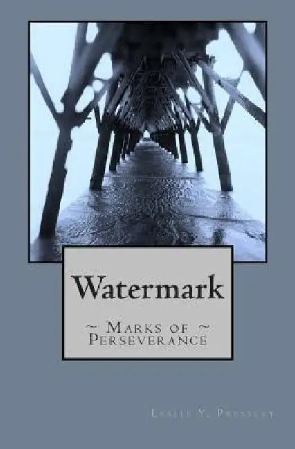 Watermark by Leslie y. Pressley