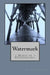 Watermark by Leslie y. Pressley