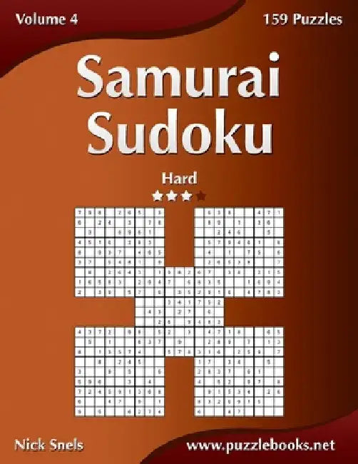 Samurai Sudoku - Hard - Volume 4 - 159 Puzzles by Nick Snels