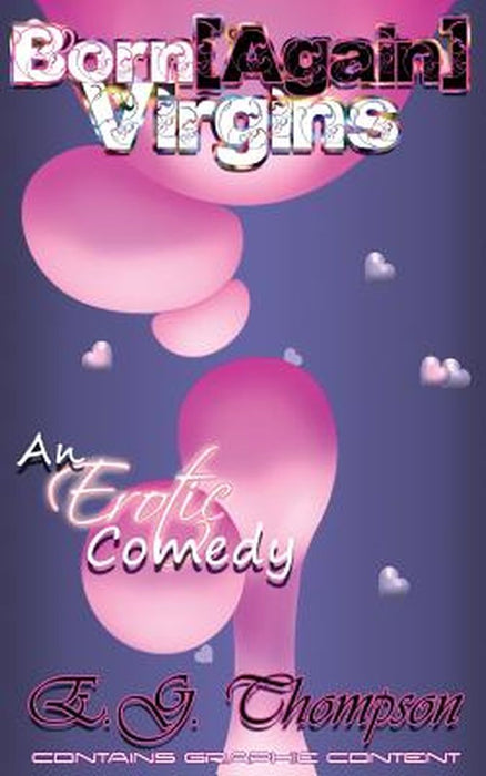 Born-Again Virgins by Thompson, E. G.