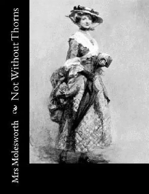 Not Without Thorns by Mrs Molesworth