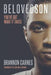 Beloved Son: You've Got What It Takes by Brannon J. Carnes