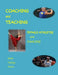 Coaching and Teaching Female Athletes and Dancers: The Essentials of Physical and Mental Conditioning by Chris Wells
