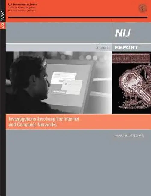 Investigations Involving the Internet and Computer Networks by David W. Hagy