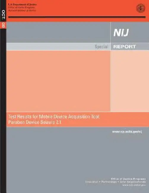 Test Results for Mobile Device Acquisition Tool: Paraben Device Seizure 2.1 by David W. Hagy