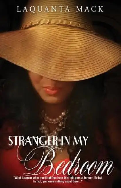 Stranger in my Bedroom by Laquanta Mack