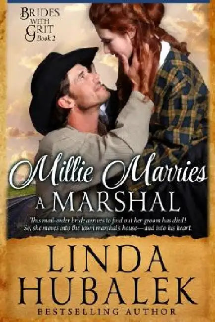 Millie Marries a Marshal: A Historical Western Romance by Linda K. Hubalek