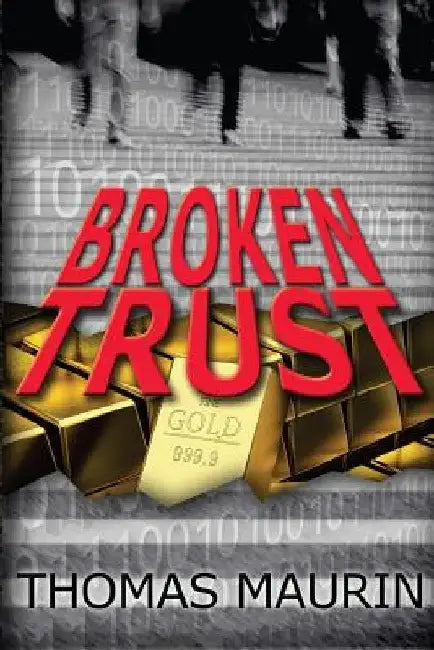 Broken Trust by Thomas Maurin