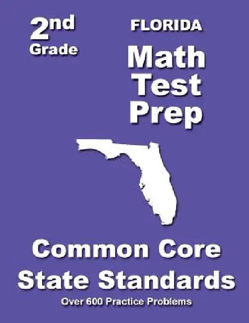 Florida 2nd Grade Math Test Prep: Common Core State Standards by Teachers' Treasures