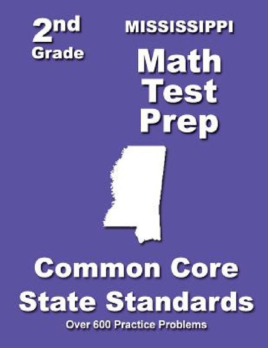 Mississippi 2nd Grade Math Test Prep: Common Core State Standards by Teachers' Treasures