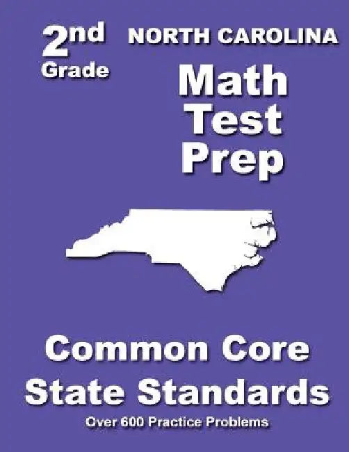 North Carolina 2nd Grade Math Test Prep: Common Core State Standards by Teachers' Treasures