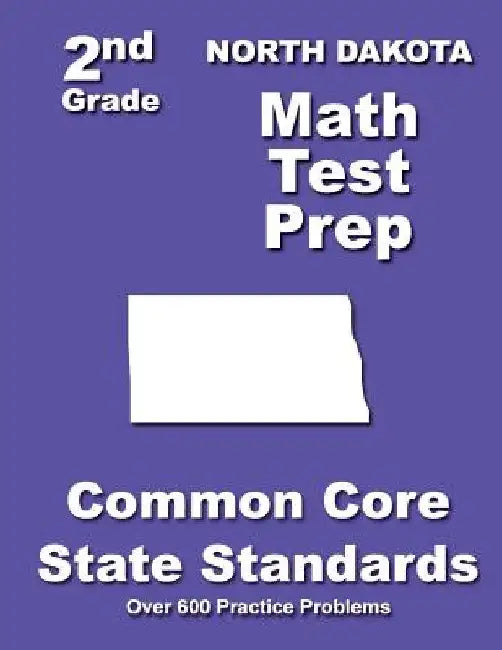 North Dakota 2nd Grade Math Test Prep: Common Core State Standards by Teachers' Treasures