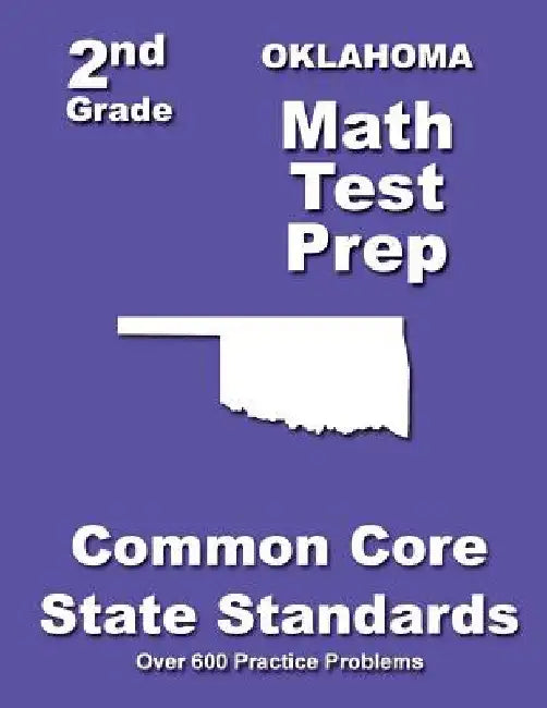 Oklahoma 2nd Grade Math Test Prep: Common Core State Standards by Teachers' Treasures