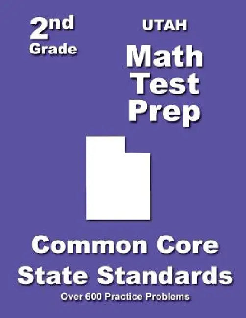 Utah 2nd Grade Math Test Prep: Common Core State Standards by Teachers' Treasures