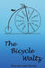 The Bicycle Waltz by Jean M. Zimmer