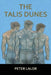 The Talis Dunes by Peter Lalor
