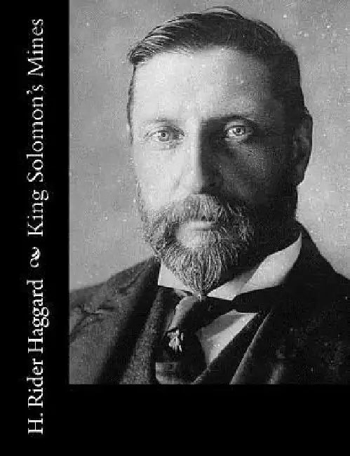 King Solomon's Mines by H. Rider Haggard