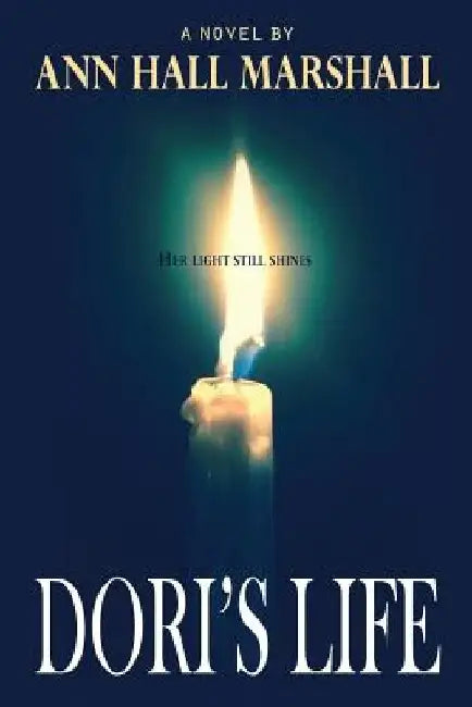 Dori's Life by Ann Hall Marshall