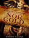 The Pirate Captain, Nor Gold by Kerry Lynne