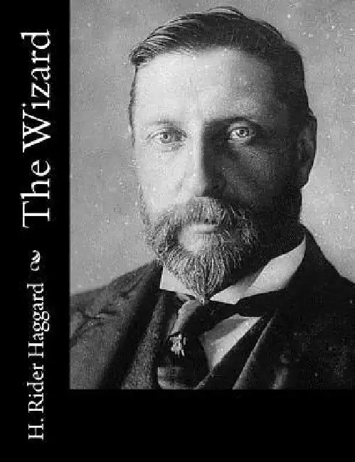 The Wizard by H. Rider Haggard