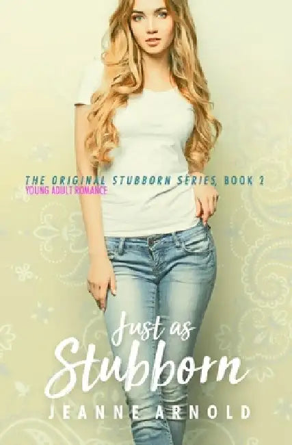Just as Stubborn by Jeanne Arnold