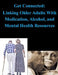 Get Connected: Linking Older Adults With Medication, Alcohol, and Mental Health Resources by National Clearinghouse for Alcohol and D