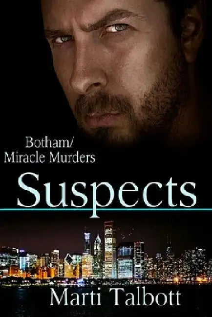 Suspects: The Botham / Miracle Murders by Marti Talbott