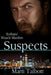 Suspects: The Botham / Miracle Murders by Marti Talbott