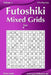 Futoshiki Mixed Grids - Easy - Volume 2 - 276 Puzzles by Nick Snels