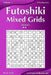 Futoshiki Mixed Grids - Medium - Volume 3 - 276 Puzzles by Nick Snels