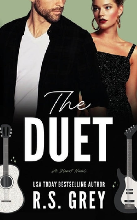 The Duet by R. S. Grey