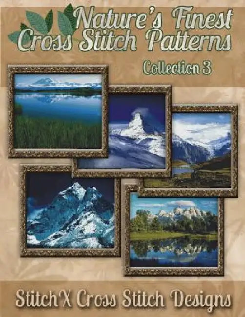 Nature's Finest Cross Stitch Pattern Collection No. 3 by Stitchx