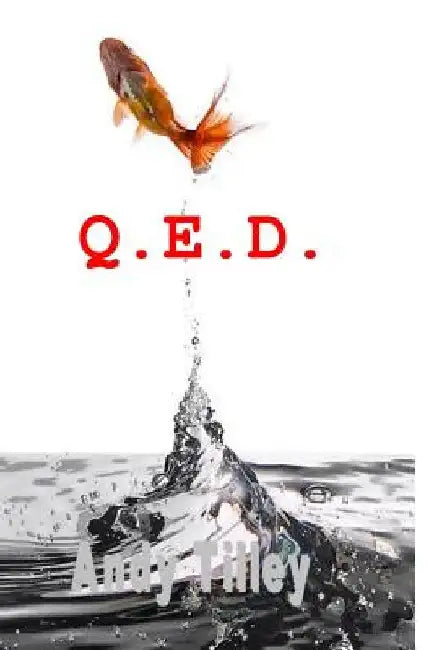 Q.E.D by Andy Tilley