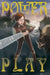Power Play: Hero's Sword, Volume 1 by M. E. Sutton
