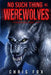 No Such Thing as Werewolves by Chris Fox