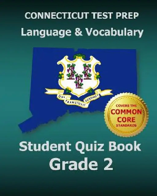 CONNECTICUT TEST PREP Language & Vocabulary Student Quiz Book Grade 2: Covers the Common Core State Standards by Test Master Press Connecticut