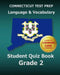 CONNECTICUT TEST PREP Language & Vocabulary Student Quiz Book Grade 2: Covers the Common Core State Standards by Test Master Press Connecticut